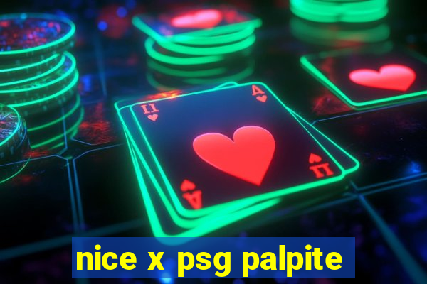 nice x psg palpite